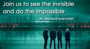 “Join the invisible to make the impossible”: Israel’s Mossad now recruits agents online