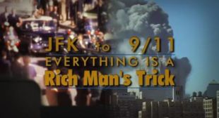 JFK to 911 Everything Is A Rich Man’s Trick 🎞