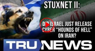 Stuxnet II: Did Israel Just Release Cyber “Hounds of Hell” on Iran?