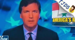 Tucker Carlson Tells Truth About Syria – Crosses Trump [VIDEO]