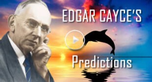 About Edgar Cayce’s Predictions 🎞