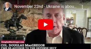 November 22nd – Ukraine is about to be annihilated