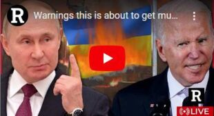 Warnings this is about to get much worse, Putin readies for NATO attack 🎞