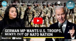‘Go Home With Nukes’: German MP tells U.S. troops to leave from NATO Nation amid war 🎞