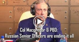 Col Macgregor & PBD: Russian Senior Officers are ending it all 🎞