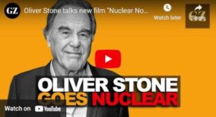 Oliver Stone talks new film “Nuclear Now” 🎞
