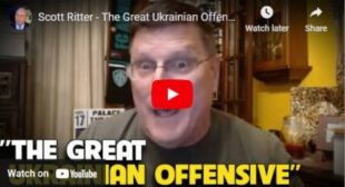 Scott Ritter – The Great Ukrainian Offensive 🎞