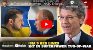 Jeffrey Sachs Interview – NATO Enlargement and Russian Resistance 🎞