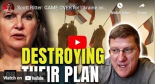 Scott Ritter: GAME OVER for Ukraine as Russia Defeats the Neocon Agenda🎞