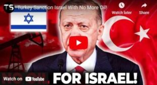 Turkey Sanction Israel With No More Oil! 🎞