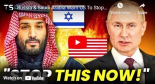 Russia & Saudi Arabia Warn US To Stop Israel In Gaza Now!🎞