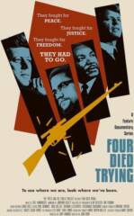 “Four Died Trying”: John F. Kennedy, Malcolm X, Martin Luther King, Robert F. Kennedy: A Powerful, Riveting, and Masterful Documentary Series Begins