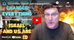 Scott Ritter: “Yemen just changed EVERYTHING and Israel, Neocons are Stunned”🎞