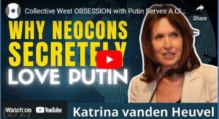 Collective West OBSESSION with Putin Serves A Clear Purpose | Katrina vanden Heuvel🎞