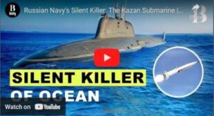 Russian Navy’s Silent Killer: The Kazan Submarine | Briefly Explained