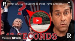 “They WAITED 42 Second to shoot Trump’s Assassin” New Questions Emerge | Redacted w Clayton Morris