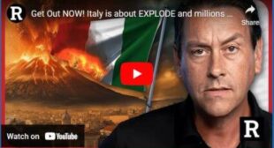 Get Out NOW! Italy is about EXPLODE and millions will die! Why are they ignoring it? | Redacted