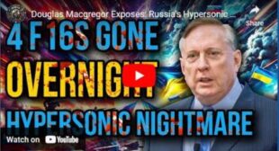 Douglas Macgregor Exposes: Russia’s Hypersonic Strike Obliterates F16s—Shocking Losses in Ukraine!