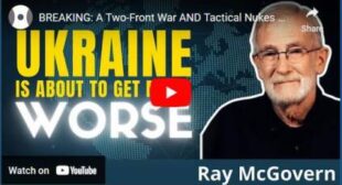 BREAKING: A Two-Front War AND Tactical Nukes Are A REAL Possibility Now | Ray McGovern