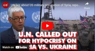 UN lies about US military occupation of Syria, reporter calls out Ukraine hypocrisy