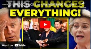 3 MIN AGO: BRICS’ Launches NEW BANK That SHOCKED the World Bank… What’s Going On?