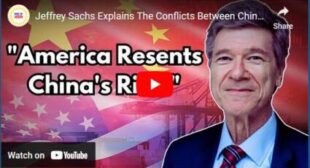 Jeffrey Sachs Explains The Conflicts Between China and USA