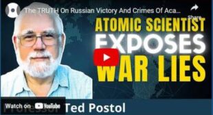 The TRUTH On Russian Victory And Crimes Of Academia by US Nuclear Scientist | Prof. Ted Posto