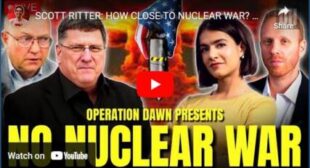 SCOTT RITTER: HOW CLOSE TO NUCLEAR WAR? w/ COL. LAWRENCE WILKERSON, MAX BLUMENTHAL & MORE!