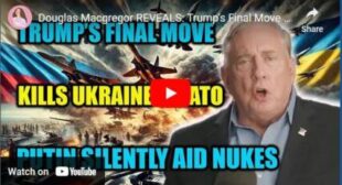 Douglas Macgregor REVEALS: Trump’s Final Move kills Ukraine & NATO! Putin Silently AID Nukes Iran!