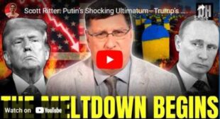 Scott Ritter: Putin’s Shocking Ultimatum—Trump’s DANGEROUS Ukraine Plan Rejected