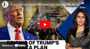 Trump Claims Israel Will Hand Over Gaza to US | Vantage with Palki Sharma