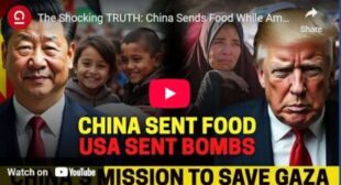 The Shocking TRUTH: China Sends Food While America Sends BOMBS to Gaza