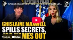 Ghislaine Maxwell reveals 100 names linked to Jeffrey Epstein in grilling with Deputy AG | Trump
