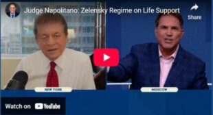 Judge Napolitano: Zelensky Regime on Life Support