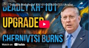 Douglas Macgregor: Kh-101 DEVASTATES Ukraine, Factory Vs Bureaucracy – Russia BUILDS, West ARGUES