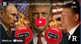 Alarm Bells Going off EVERYWHERE, and Putin and China Smell Blood